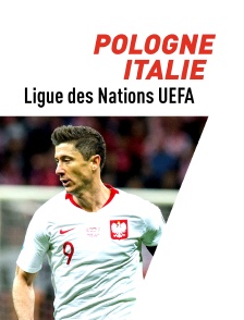 Football : Ligue des Nations UEFA - Pologne - Italie