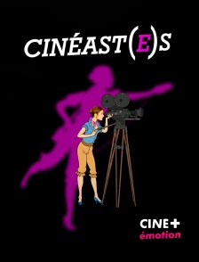 CINE+ Emotion - Cinéast(e)s en replay