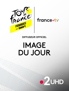 France 2 UHD - Image du jour Tour de France Femmes