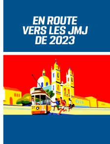 En route vers les JMJ - Lisbonne 2023