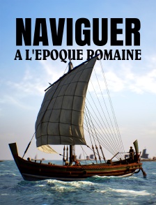 Naviguer à l'époque romaine