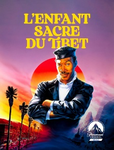 Paramount Channel Décalé - Golden child, l'enfant sacré du Tibet