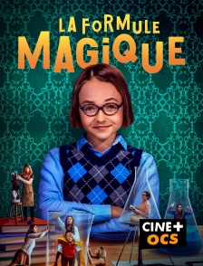 CINÉ Cinéma - La formule magique