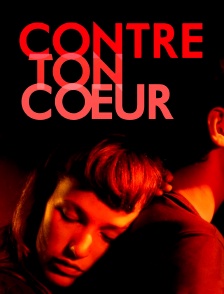 Contre ton cœur