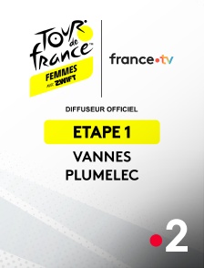 France 2 - Cyclisme - Tour de France Femmes 2025 : étape 1 (Vannes / Plumelec)