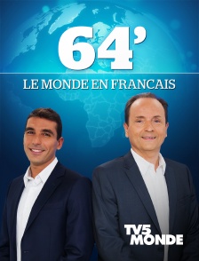 TV5MONDE - 64' le monde en français