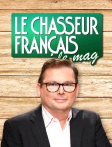 Le chasseur français, le mag