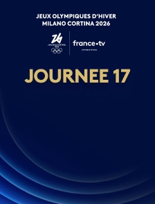 Milan-Cortina 2026 : Journée 17