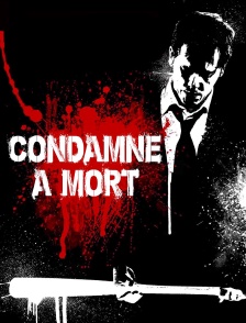 Condamné à mort