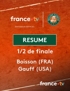 france.tv - Roland-Garros - 1/2 finale : le résumé du match Boisson vs Gauff en replay