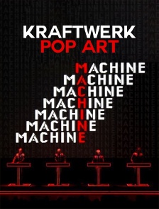 Kraftwerk : Pop Art