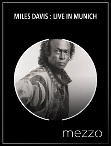 Miles Davis : Live in Munich