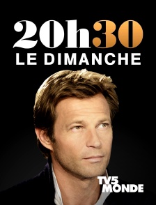 TV5MONDE - 20H30 le dimanche en replay