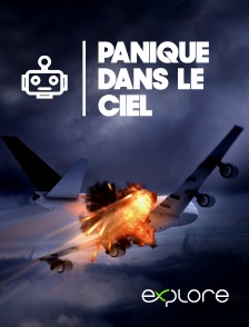 EXPLORE - Panique dans le ciel