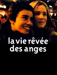 La vie rêvée des anges