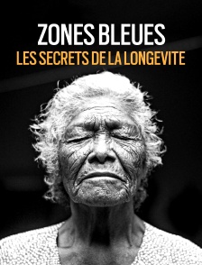 Zones bleues, les secrets de la longévité