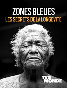 TV5MONDE - Zones bleues, les secrets de la longévité