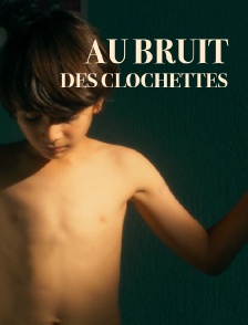 Au bruit des clochettes