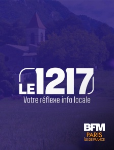 BFM Paris Île-de-France - Le 12-17 en replay