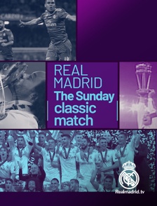 Real Madrid TV - The Sunday Classic Match