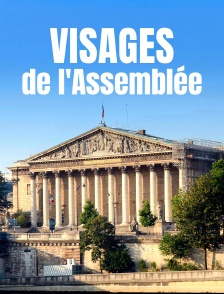 Visages de l'Assemblée