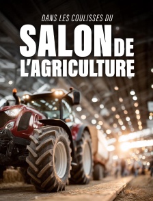 Dans les coulisses du salon de l'agriculture