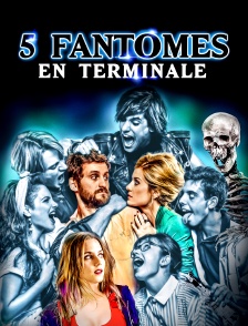 5 fantômes en terminale