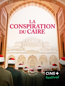 La conspiration du Caire