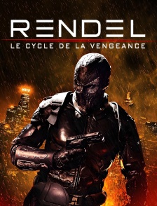 Rendel : le Cycle de la vengeance
