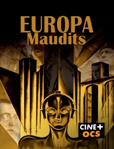 CINÉ Cinéma - Europa Maudits