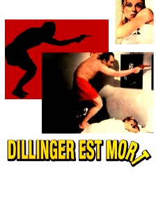 Dillinger est mort