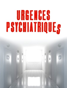 Urgences psychiatriques