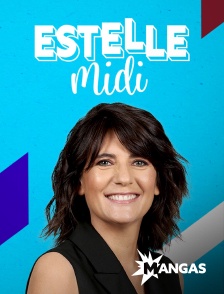 MANGAS - Estelle midi