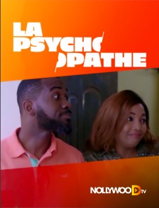 Nollywood TV - La psychopathe