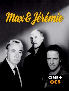 CINÉ Cinéma - Max et Jérémie