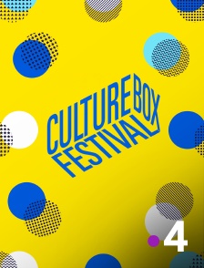 France 4 - Culturebox Festival