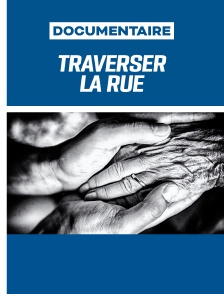 Traverser la rue