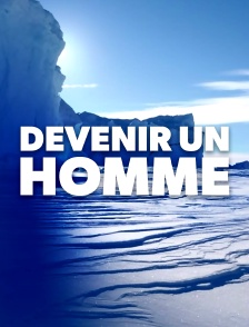Devenir un homme