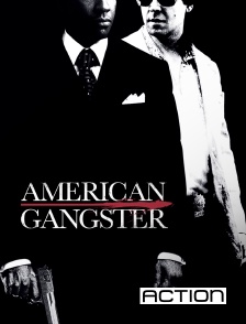 ACTION - American Gangster