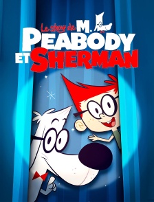 Le show de Mr. Peabody et Sherman