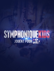 Symphonique Kids jouent pour + de Vie