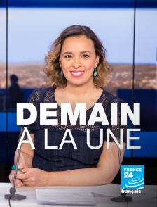 France 24 - Demain à la Une