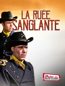 Drive-in Movie Channel - La Ruée sanglante
