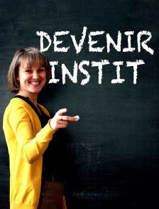 Devenir instit