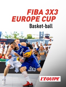 Basket-ball - FIBA 3x3 Europe Cup