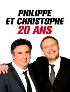 Philippe et Christophe : 20 ans