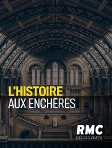 RMC Découverte - L'histoire aux enchères