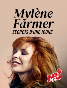 NRJ 12 - Mylène Farmer, secrets d'une icône