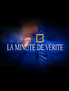 La minute de vérité