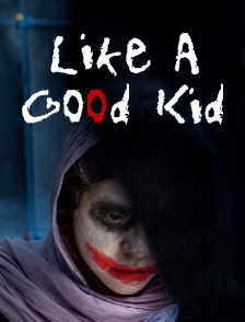 Like a Good Kid